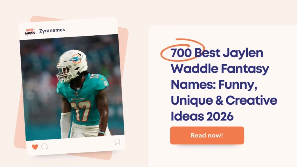 Jaylen Waddle Fantasy Names