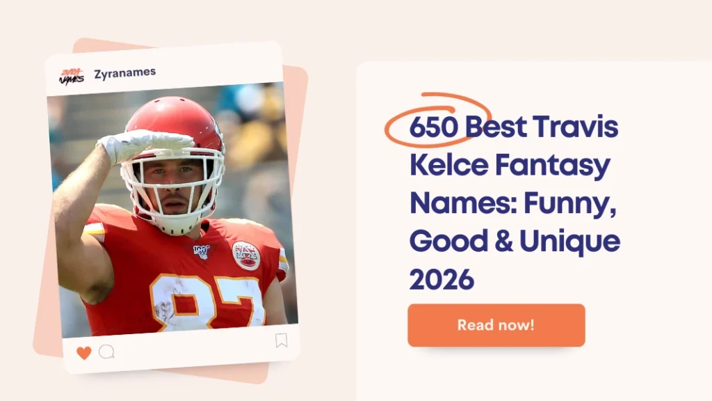 Travis Kelce Fantasy Names