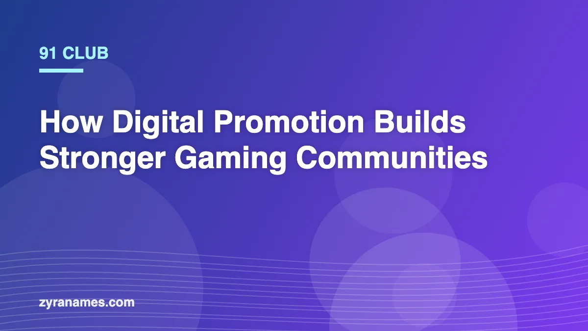 91 Club: How Digital Promotion Builds Stronger Gaming Communities