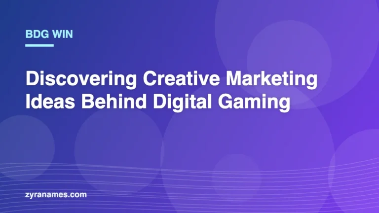 BDG Win: Discovering Creative Marketing Ideas Behind Digital Gaming
