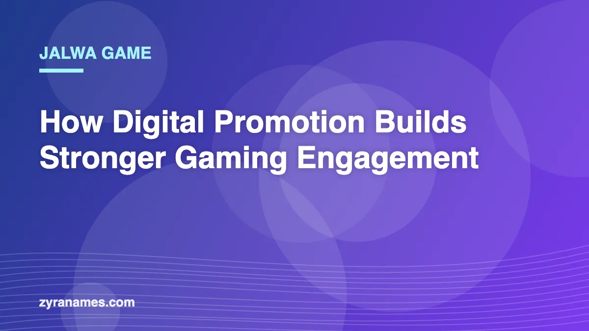 Jalwa Game: How Digital Promotion Builds Stronger Gaming Engagement