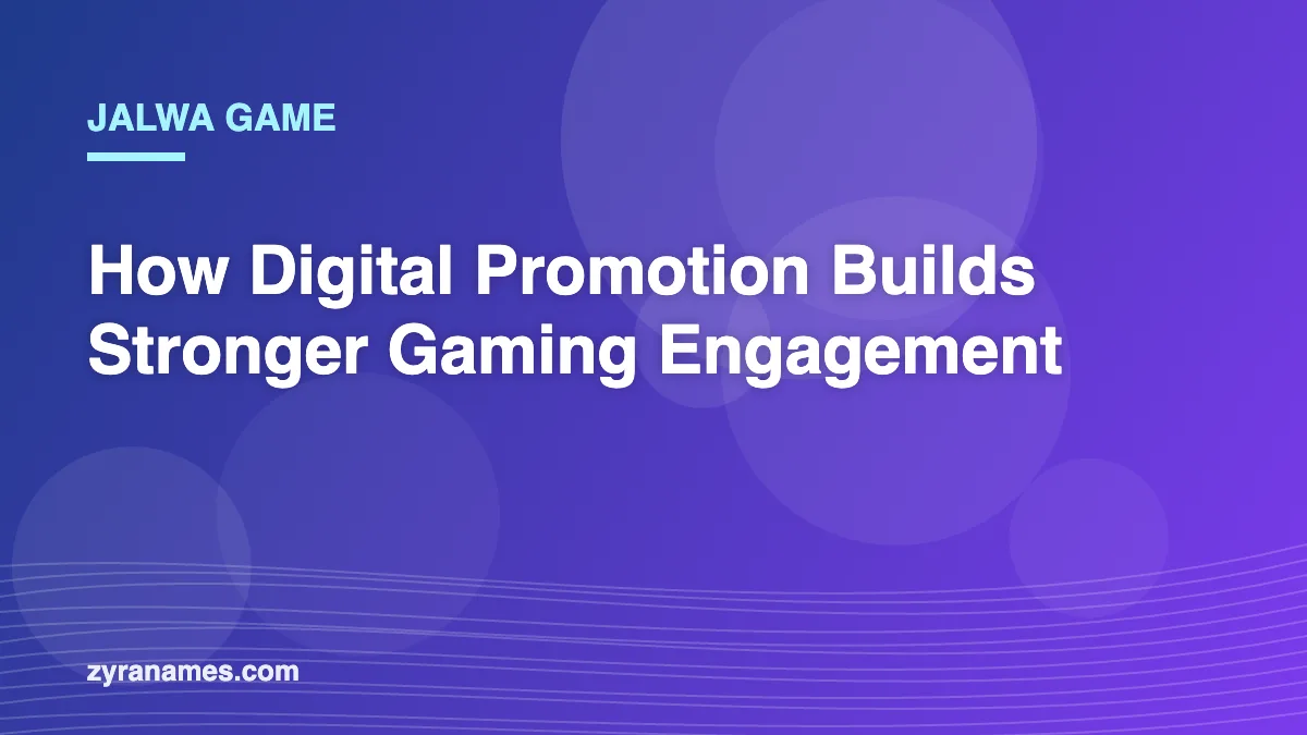 Jalwa Game: How Digital Promotion Builds Stronger Gaming Engagement
