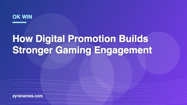 Ok Win: How Digital Promotion Builds Stronger Gaming Engagement