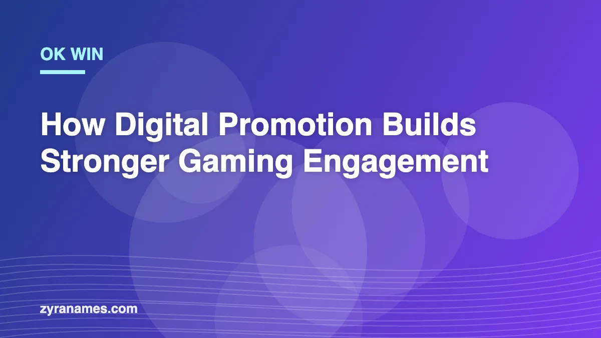 Ok Win: How Digital Promotion Builds Stronger Gaming Engagement