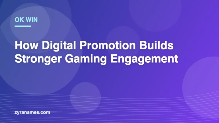 Ok Win: How Digital Promotion Builds Stronger Gaming Engagement